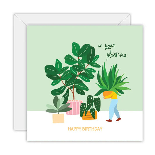 Happy Birthday - In Your Plant Era - Greeting Card