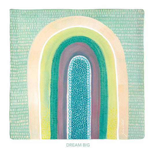 ‘Dream Big’ Rainbow - Greeting Card