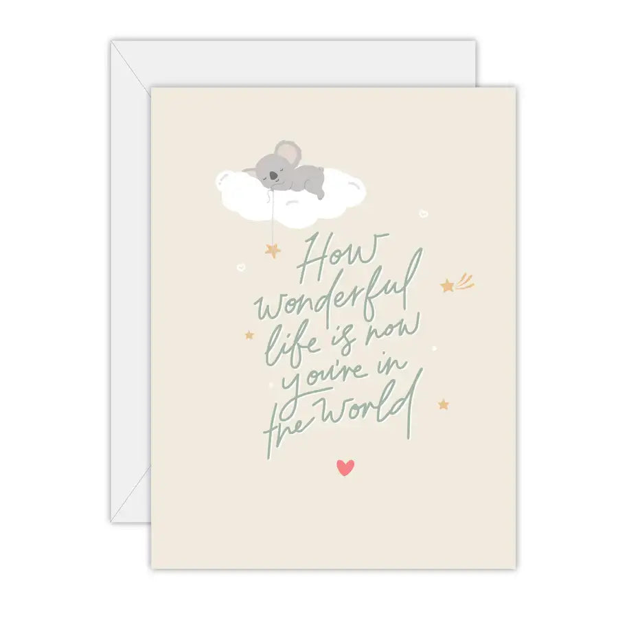 How Wonderful Life Is - Greeting Card