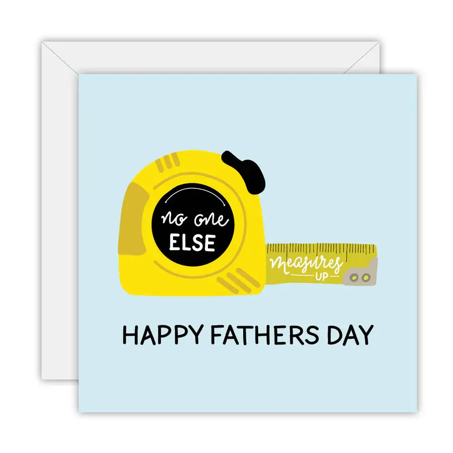 No One Else Measures Up - Greeting Card