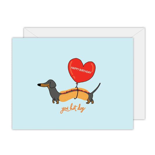 You Hot Dog - Greeting Card