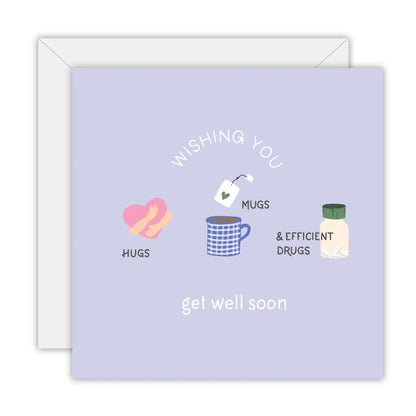 Wishing You Hugs, Mugs and Effective Drugs