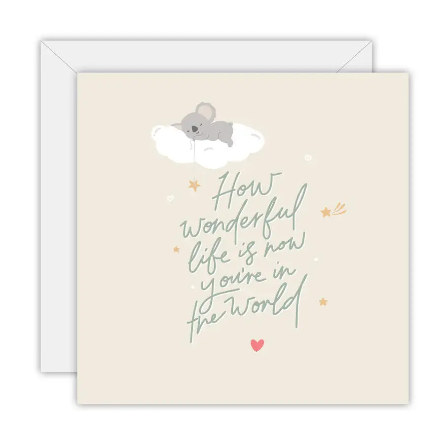How Wonderful Life Is - Greeting Card