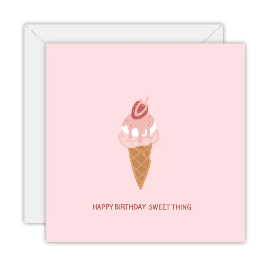 Happy Birthday Sweet Thing - Greeting Card